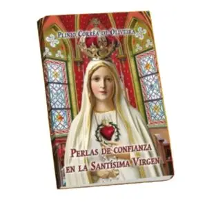 Perlas de la Confianza en la Santísima Virgen