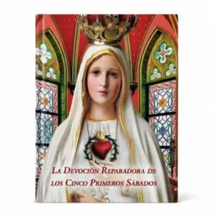 Devoción Reparadora de los Cinco Primeros Sábados