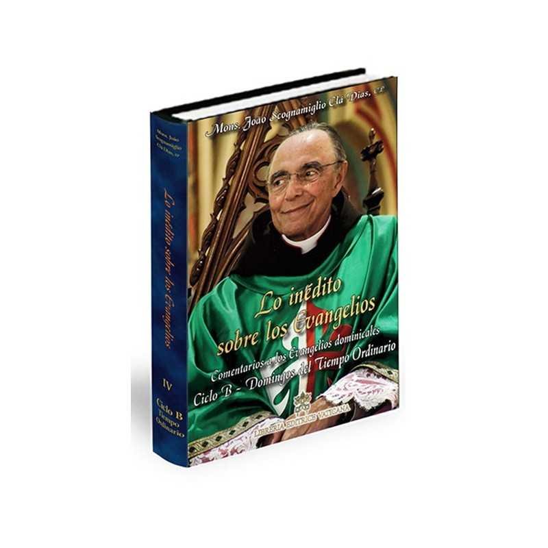 Lo inédito sobre los Evangelios - Volumen IV - Ciclo C